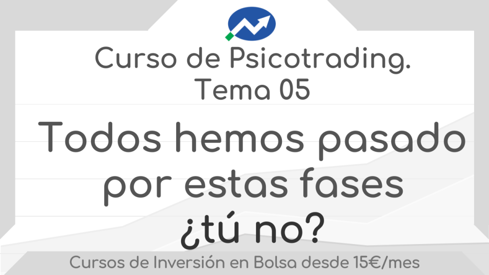 15 fases del trading - Tu foro de Bolsa