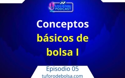 05. Conceptos de Bolsa I.