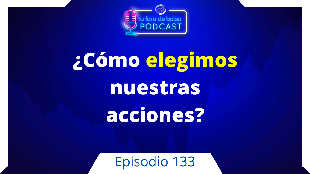 133. Elegir Acciones ¿Cómo lo hacemos?