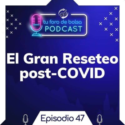 El gran reseteo post-covid