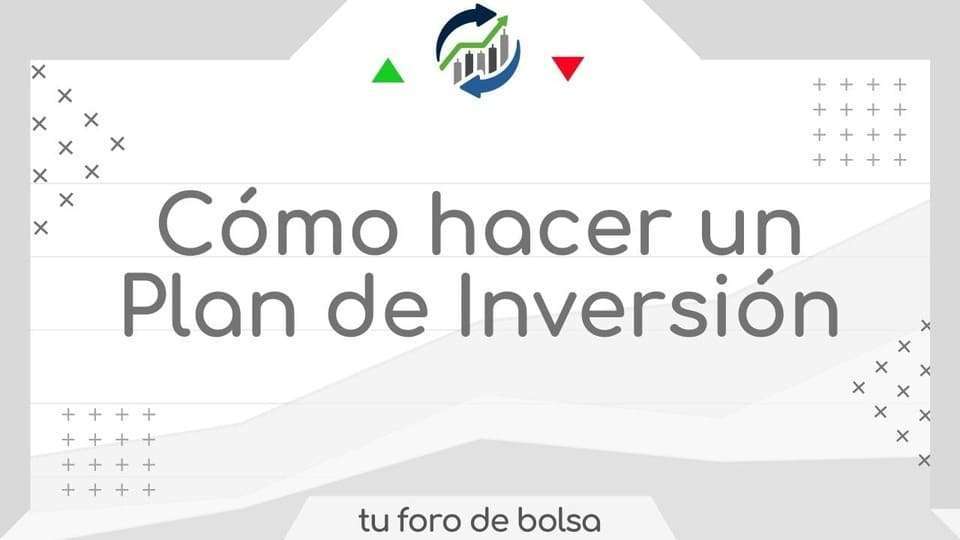 Cómo hacer un plan de inversión