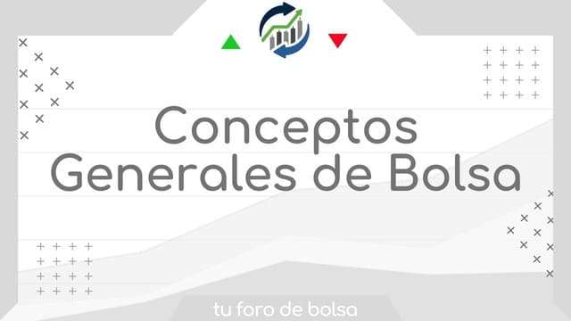 Conceptos Generales de Bolsa