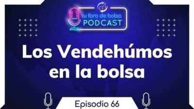 Los VendeHumos de la bolsa