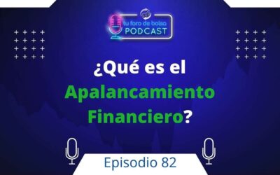 82. ¿Qué es el Apalancamiento Financiero en bolsa?