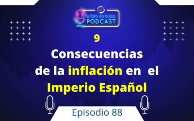 88. Las 9 Consecuencias de la Inflación en España.