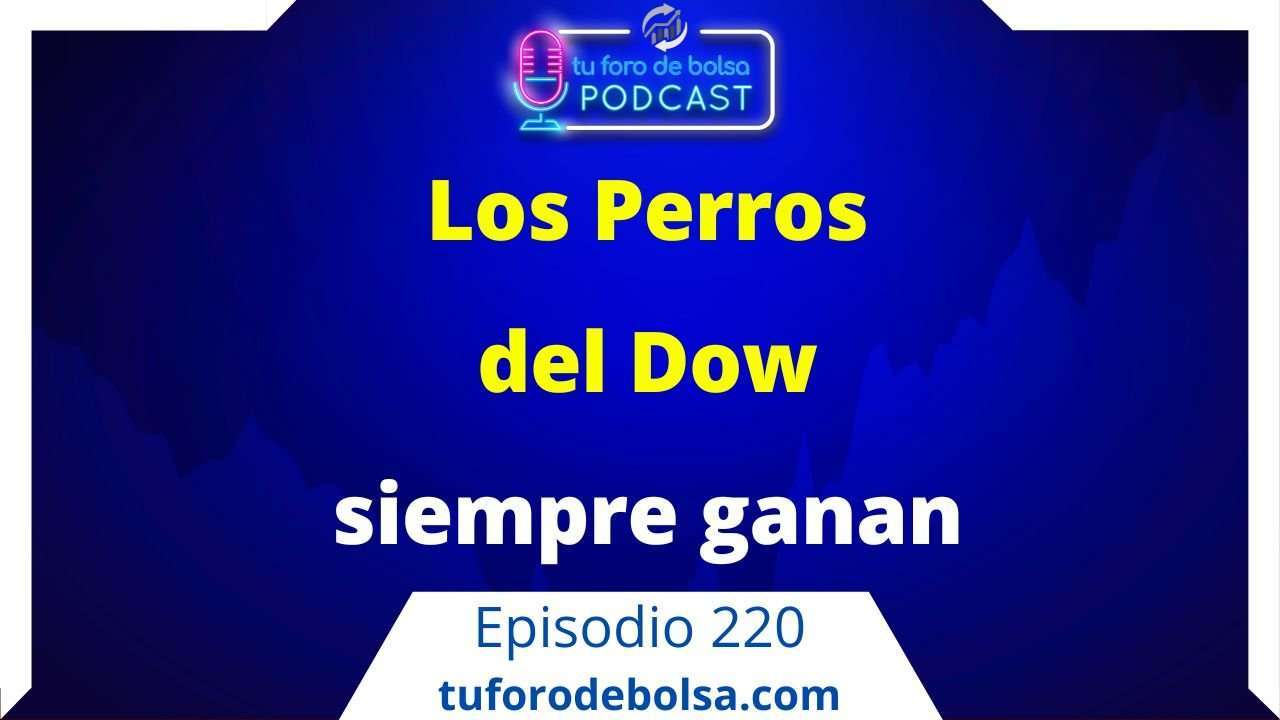 220. Los Perros del Dow.
