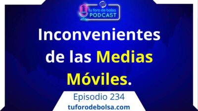 Ventajas e inconvenientes de las Medias Móviles