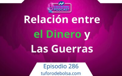 286.- La bolsa y las guerras: ¿Por qué no afectan a los mercados?