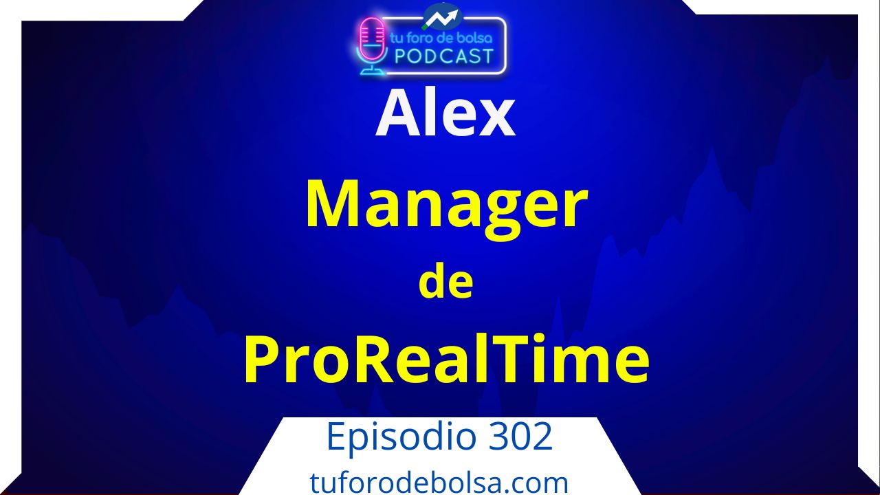 302.- Los 7 Consejos dados por el Manager de ProRealTime España.