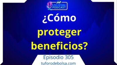 como proteger beneficios de la bolsa