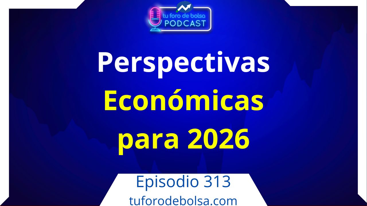 313.- Perspectivas económicas en 2026