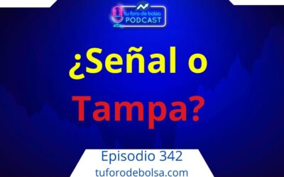 342.- Señal real en bolsa o ruido de mercado: cómo diferenciarlos