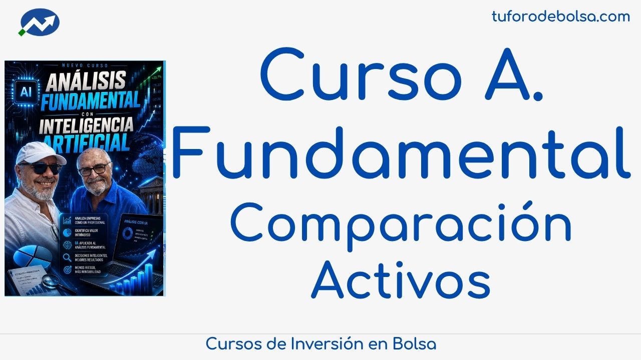 Cómo comparar activos con Analisis fundamental