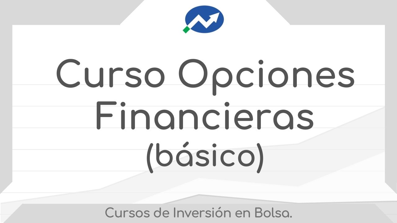 Curso básico de opciones financiera put y call