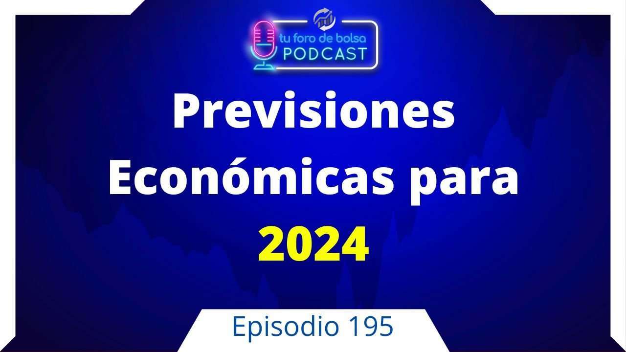 cover of episode 195. Previsiones económicas para 2024.