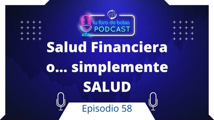 58. Salud Financiera: 7 reglas