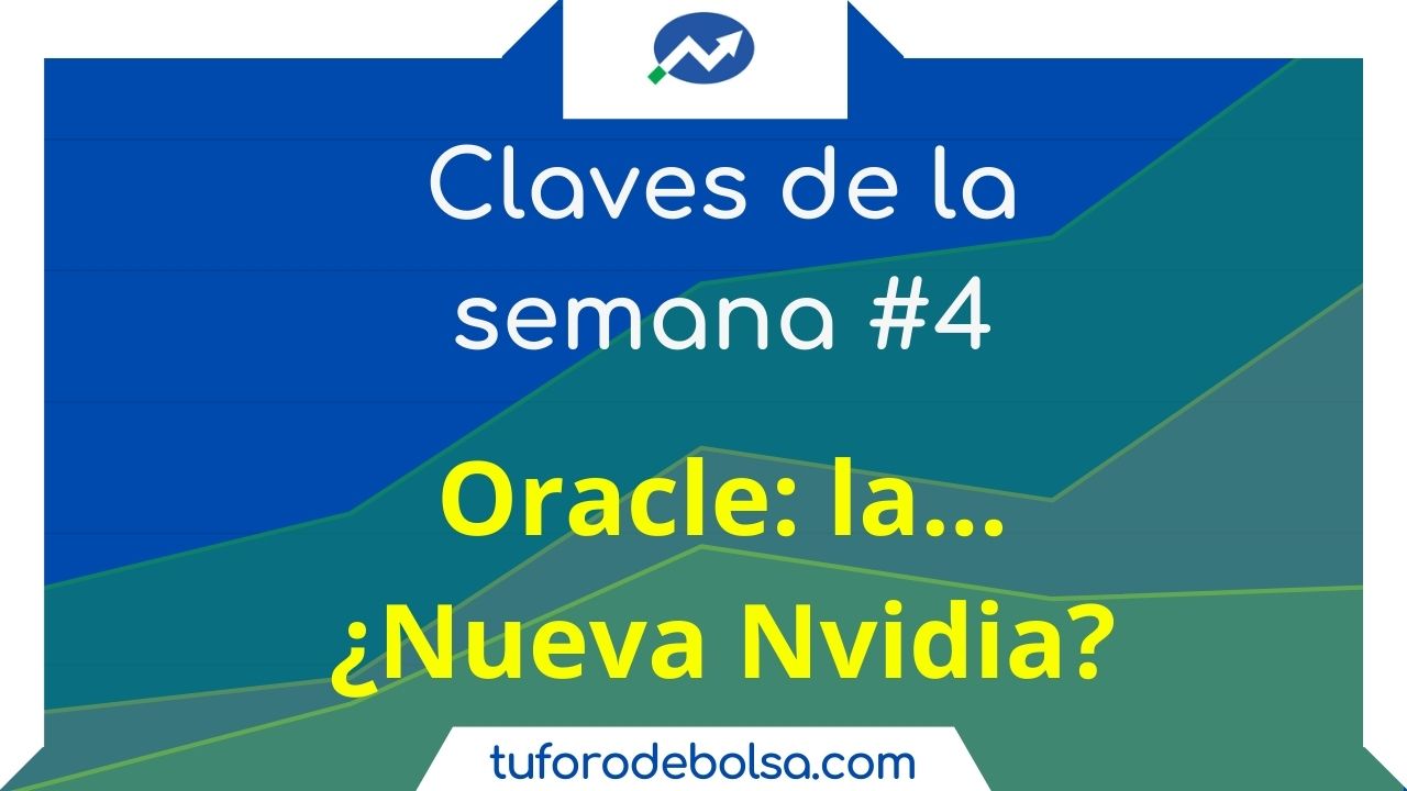 4# Las claves de la semana: Oracle en bolsa 🚀 ¿La nueva Nvidia?