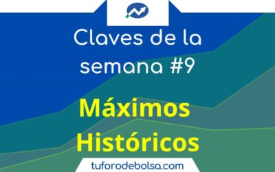 9 # Las claves de la semana: Máximos históricos y Palantir.