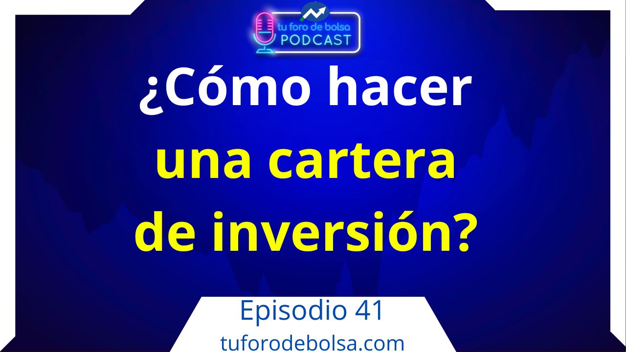 ¿Cómo hacer una cartera de inversión? 14 reglas. (41)