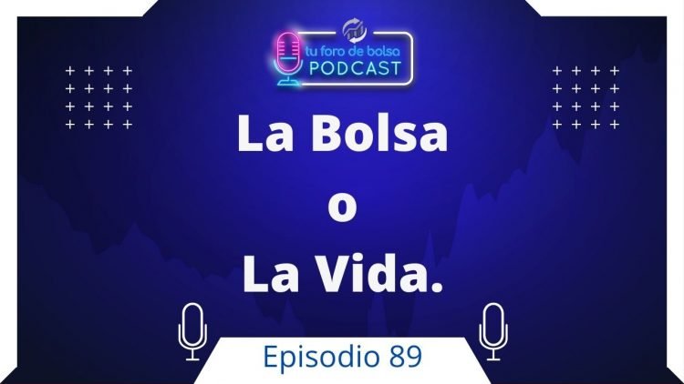 La bolsa o la vida
