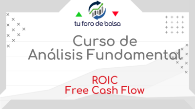 importancia del ROIC en el analisis fundamental