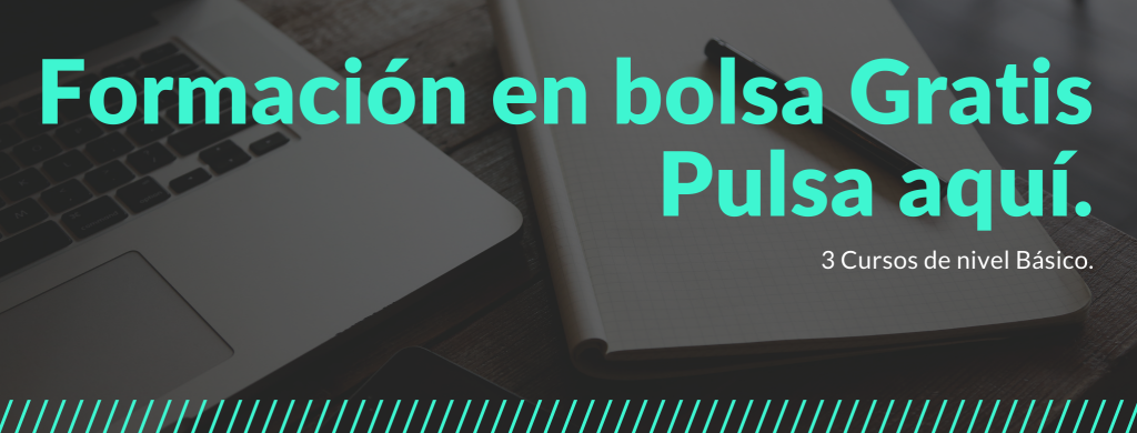 Curso Básico de formación en bolsa. Gratis.