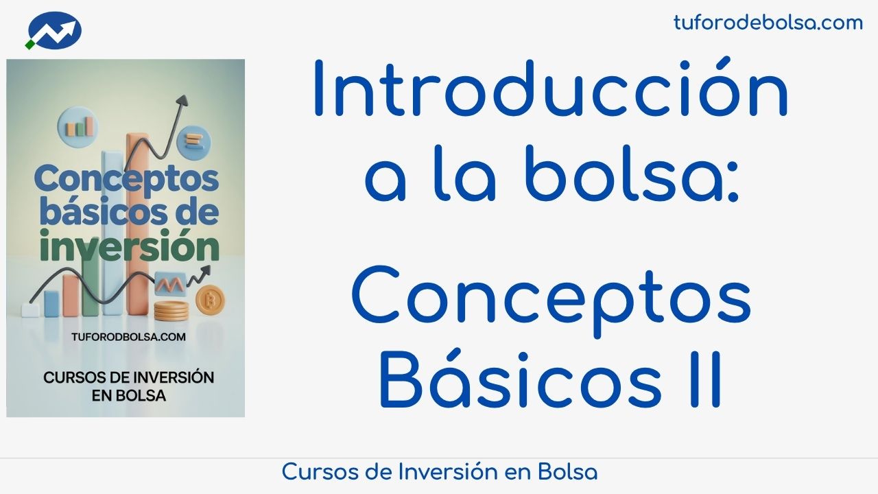 Curso de introduccion a la bolsa conceptos basicos