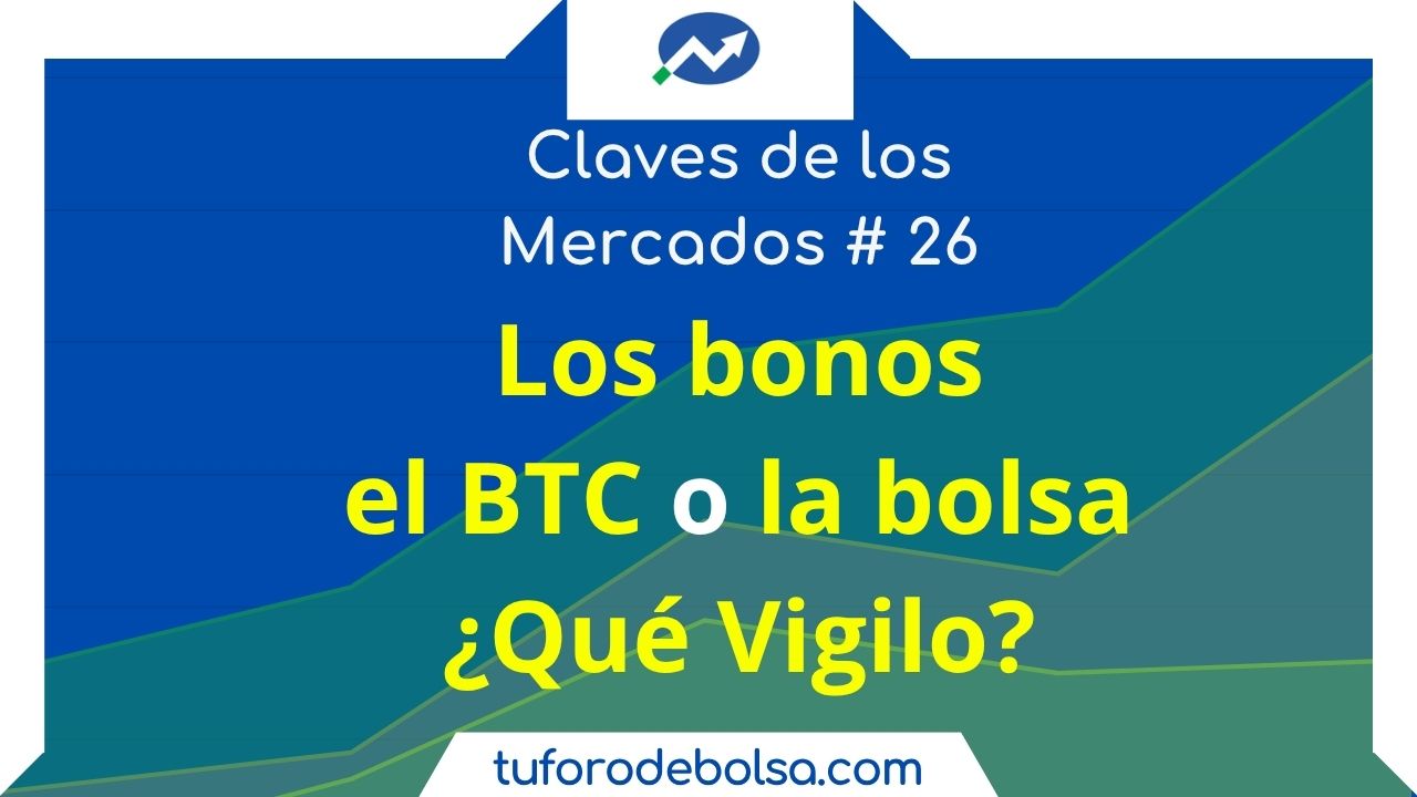 26.- Bonos, Bitcoin y Bolsa en máximos: ¿Qué vigilo?  (sin perder la cabeza) episode artwork