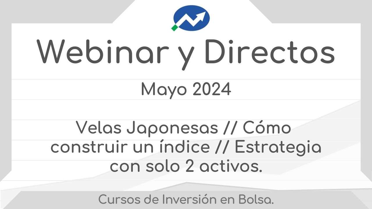 directo de inversion en bolsa mayo 2024